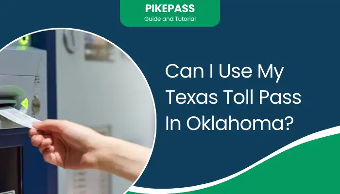 Can I Use My Texas Toll Pass In Oklahoma