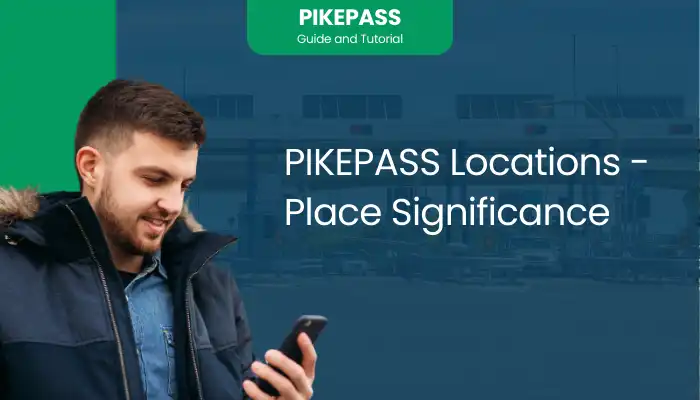 PIKEPASS Locations - Place Significance