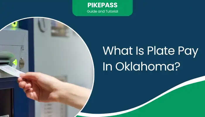 What Is Plate Pay In Oklahoma?